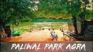 Paliwal Park Agra | Best morning walk park | Exploring tour