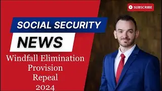 Former SSA Employee: Windfall Elimination Provision Repeal (2024)