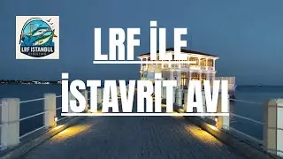 LRF NASIL YAPILIR ?| KULLANDIĞIM KAMIŞLAR | İPİN &Ouml;NEMİ | jig head se&ccedil;imi | kullanılan silikonlar lrf