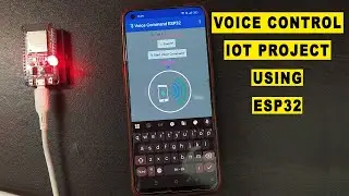 Voice Command Light Control Using ESP32 WIFI Server - ESP32 IOT Projects For Beginners