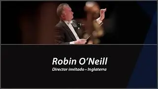 Director Robin O&rsquo;Neill (Inglaterra). Duo Villa-Lobos, Violonchelo y Guitarra OFB