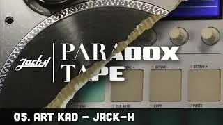 Jack H - ART KAD (PARADOX TAPE)