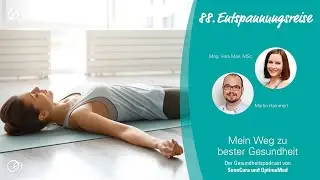 Podcast #88 - Entspannungsreise - eine Podcast-Meditation mit Yoga.