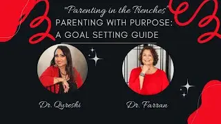 Parenting in the Trenches: Parenting with a Purpose: A Goal Setting Guide