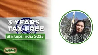3 Years Tax-Free for Startups in India 2025 | Tax Holiday Explained in Song by Ranu Patel Webexpert