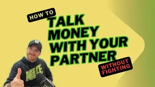 How to Talk Finances With Your Partner (Without Fighting)