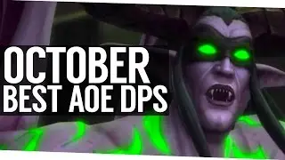 The Best AoE DPS Classes in World of Warcraft Legion - October '16