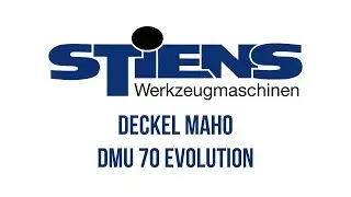 Deckel Maho DMU 70 evolution