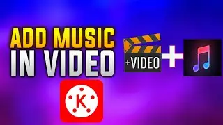 add music to any video by kinemaster#androteria