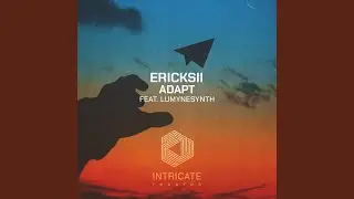 Adapt feat. Lumynesynth (Original Mix Edit)
