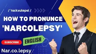 How to Pronunce Nar.co.lepsy | Pronunciation of 'NARCOLEPSY' | Meaning of NARCOLEPSY | English |
