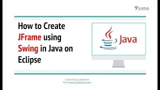 #71 How to Create JFrame using Swing in Java on Eclipse