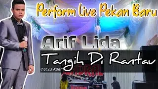 MERINDING!!! Arif Lida Membawakan Lagu Minang - Tangih Di Rantau - Jendral Live Music