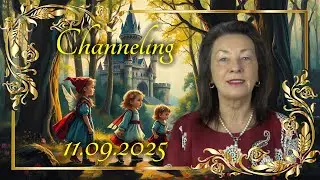 👸M&auml;rchenhaftes Channeling f&uuml;r den 11.09.2025🐉🦄