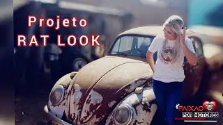 PROJETO RAT LOOK #VÍDEO23 #PAIXAOPORMOTORES