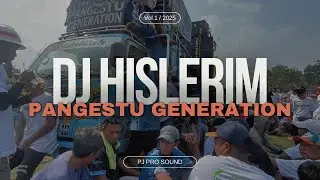 DJ HISLERIM PJ PRO X PANGESTU GENERATION