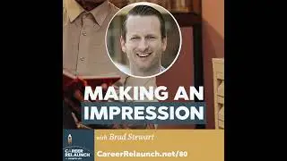 Making an Impression with Brad Stewart- CR80