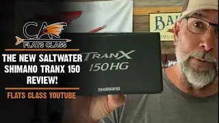 Обзор нового Saltwater Shimano Tranx 150HG!