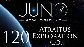 Juno: New Origins | Atraitus Exploration Co. | Episode 120