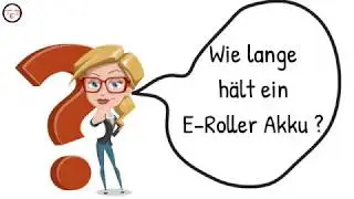 Wie lange h&auml;lt ein E-Roller Akku ?  -  eTEDy und ELI erkl&auml;ren