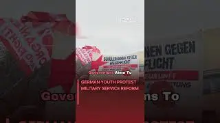 Немецкая молодёжь протестует против реформы военной службы #мировыеновости #новости