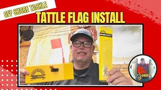 Установка морского флага Tackle Tattle