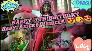 HAPPY 7TH BIRTHDAY baby akicko venice!!! 