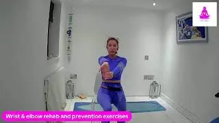REHAB WEEKEND Wrist & Elbow Rehab & injury prevention exercises