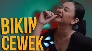 LAKUKAN INI BIAR CEWEK BAASAHH‼️💦