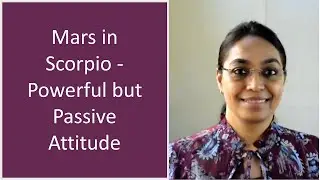 Mars in Scorpio || Powerful but Passive Attitude || Impact on All Ascendent