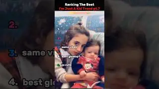 Ranking The Best I'm Just A Kid Trend pt.7 (neW) #tiktokviral #nostalgia #trend