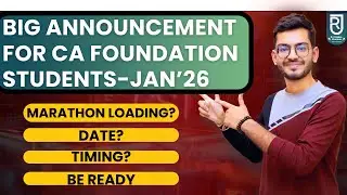 BIG ANNOUNCEMENT! 📢 CA Foundation Jan 26: Complete Syllabus Revision (Live Marathon)??