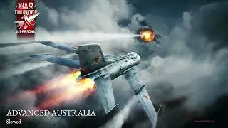Advance Australia Slowed