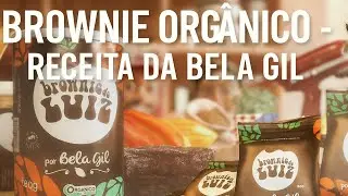 BROWNIE ORG&Acirc;NICO - Receita exclusiva da Bela Gil aqui para o Canal!