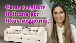 Come scegliere il divano per il tuo soggiorno