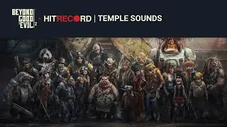 Temple Sounds (Lyric Video) | Beyond Good & Evil 2 x HitRecord