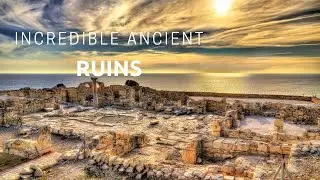 20 Incredible Ancient Ruins Around the World.