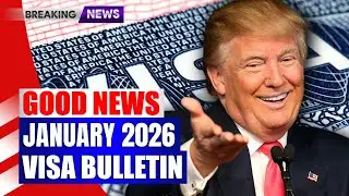 Обзор визового бюллетеня за январь 2026 года: Отличные новости для получения грин-карты на основа...
