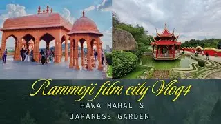 Hyderabad-5 Rammoji film city vlog-4 ഹൗവാ മഹലും ജാപ്പനീസ്‌ ഗാർഡനും കാണാൻ പോയാലോ?#trending #viral 
