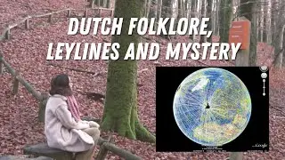 Dutch folklore, leylines and mystery