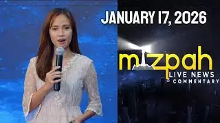 MIZPAH Live News & Commentary January 17 2026
