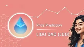 Lido DAO Price Prediction 2024, 2025, 2030: Will The LDO Price Surge This Year?