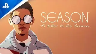 Season: A letter to the future. - State of Play Juni 2022 Gameplay Trailer I PS5 & PS4, deutsch