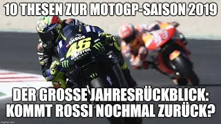Der gro&szlig;e Jahresr&uuml;ckblick: 10 Thesen zur MotoGP-Saison 2019 (Teil 2/2)