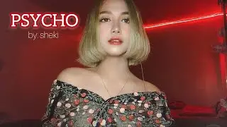Red Velvet 레드벨벳 - Psycho | Cover by MNL48 Sheki