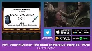 Doctor Who 101 #4 &ndash; Fourth Doctor: The Brain of Morbius (Story 84, 1976)