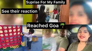 Reached Goa🌴| Suprise For My Family| Classey & Velencio #goanvlogger #goanvlog