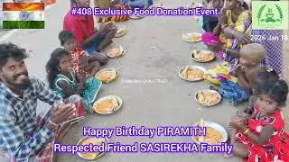 EE408 - Happy Birthday PIRAMITH! Respected SASIREKHA Family Food Donation 