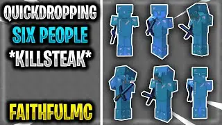 QUICKDROPPING SO MANY PEOPLE **(KILLSTEAK OF 6)** (INSANE BASE FIGHTS) | FaithfulMC #3 (Speeds)