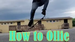 How to Ollie - In Place, While Moving, and Up Curbs!